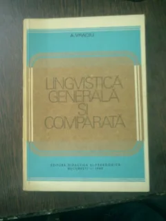Lingvistica generala si comparata - A. Vraciu