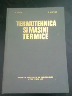 Termotehnica si masini termice - B. Popa si C. Vintila