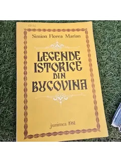 Legende istorice din Bucovina - Simion Florea Marian