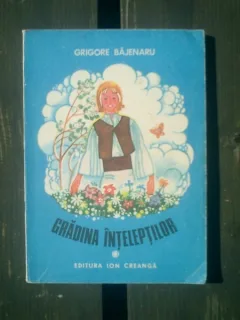 Gradina inteleptilor - Grigore Bajenaru