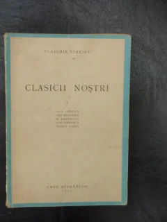 Clasicii nostrii vol.1 - Vladimir Streinu