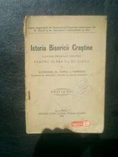Istoria bisericii crestine conform programei analitice pentru clasa V-a de liceu - Const. I. Popescu