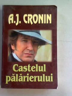 Castelul palarierului - A. J. Cronin