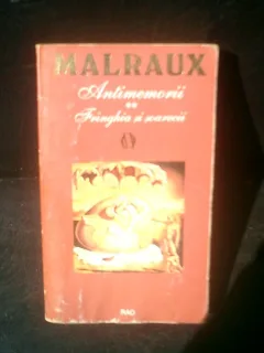 Antimemorii  Franghia si soarecii - Andre Malraux
