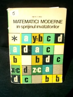 Matematici moderne in sprijinul invatatorilor - Dumitru V. Rosca