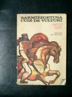 Sarmizegetusa cuib de vulturi - David Sava