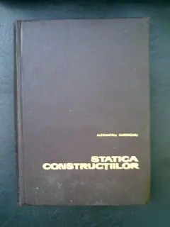 Statica constructiilor - Alexandru Gheorghiu
