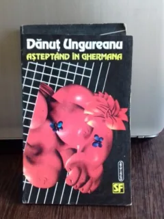 Asteptand in Ghermana - Danut Ungureanu