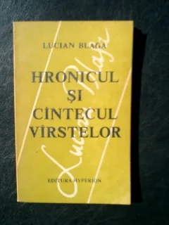 Hronicul si cintecul virstelor - Lucian Blaga