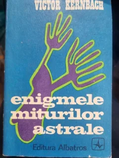 Enigmele miturilor astrale - Victor Kernbach