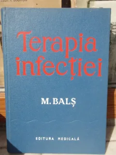 TERAPIA INFECTIEI , M. BALS