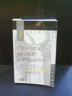 CIRCULATIA JURIDICA A TERENURILOR - EUGEN CHELARU