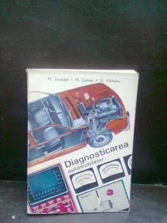 DIAGNOSTICAREA AUTOMOBILELOR - M. STRATULAT