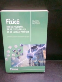 FIZICA  600 DE PROBLEME - PENTRU CLASELE VI-VIII - DUMITRU BACRAU