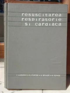 RESUSCITAREA RESPIRATORIE SI CARDIACA , V MARINESCU, G LITARCZEK