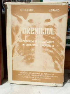 DRENAJUL SI PROCEDEELE ADJUVANTE IN CHIRURGIA TORACELUI