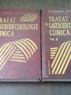 TRATAT DE GASTROENTEROLOGIE CLINICA - M. GRIGORESCU   2 VOLUME