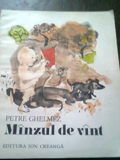 MINZUL DE VINT - PETRE GHELMEZ