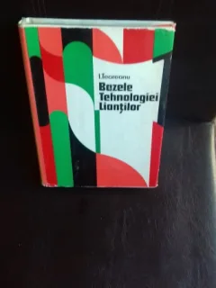 BAZELE TEHNOLOGIEI LIANTILOR - I. TEOREANU