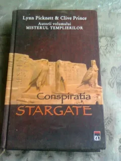 CONSPIRATIA STARGATE,LYNN PICKNETT SI CLIVE PRINCE