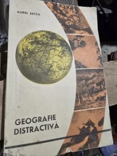 GEOGRAFIE DISTRACTIVA, DE AUREL LECCA