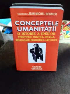 CONCEPTELE UMANITATII - JEAN MICHEL BESNIER