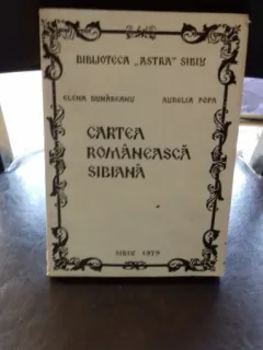 CARTEA ROMANEASCA SIBIANA - ELENA DUNAREANU