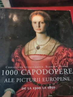 1000 CAPODOPERE ALE PICTURII EUROPENE ALE PICTURII EUROPENE , CHRISTIANE STUKENBROCK