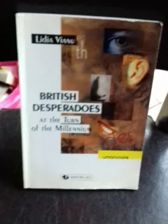 BRITISH DESPERADOES - LIDIA VIANU