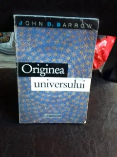 ORIGINEA UNIVERSULUI-JOHN D. BARROW