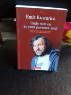 UNDE SUNT EU IN TOATA POVESTEA ASTA? - EMIR KUSTURICA