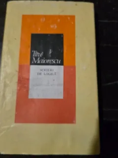SCRIERI DE LOGICA , TITU MAIORESCU