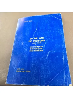 50 DE ANI DE PICTURA 1890-1940 - MIRCEA DEAC