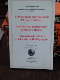 BIBLIOGRAPHIE INTERNATIONALE D'HISTORIE MILITAIRE   VOL.27