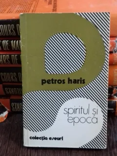 SPIRITUL SI EPOCA - PETROS HARIS