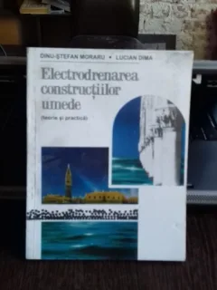 ELECTRODRENAREA CONSTRUCTIILOR UMEDE - DINU STEFAN MORARU