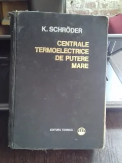 CENTRALE TERMOELECTRICE DE PUTERE MARE - K. SCHRODER