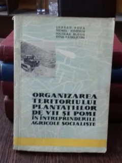 ORGANIZAREA TERITORIULUI PLANTATIILOR DE VII SI POMI - SERBAN POPA