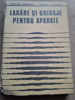 LAGARE SI GHIDAJE PENTRU APARATE - TRAIAN DEMIAN