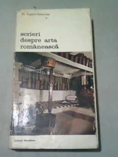 SCRIERI DESPRE ARTA ROMANEASCA - AL. TZIGARA SAMURCAS
