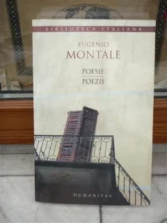 POESIE, POEZII , EUGENIO MONTALE
