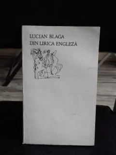 DIN LIRICA ENGLEZA - LUCIAN BLAGA