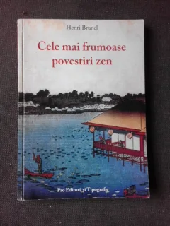 CELE MAI FRUMOASE POVESTIRI ZEN - HENRI BRUNEL