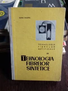 TEHNOLOGIA FIBRELOR SINTETICE - ELENA CALISTRU  PARTEA A II-A