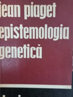 Jean Piaget - Epistemologia genetica