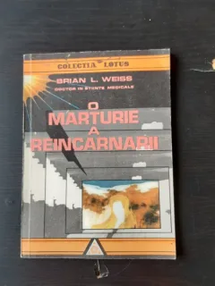 O MARTURIE A REINCARNARII - BRIAN L. WEISS