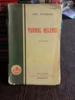TURNUL MILENEI - IONEL TEODOREANU