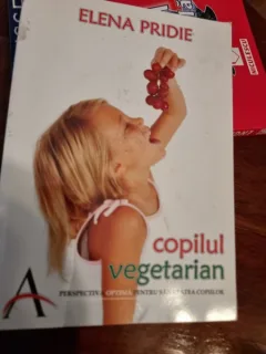 COPILUL VEGETARIAN - ELENA PRIDIE