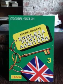ENGLEZA PENTRU ADMITERE - ANDREI BANTAS PARTEA 3