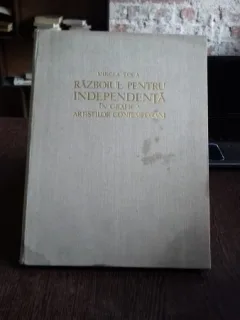 RAZBOIUL PENTRU INDEPENDENTA IN GRAFICA ARTISTILOR CONTEMPORANI - MIRCEA TOCA